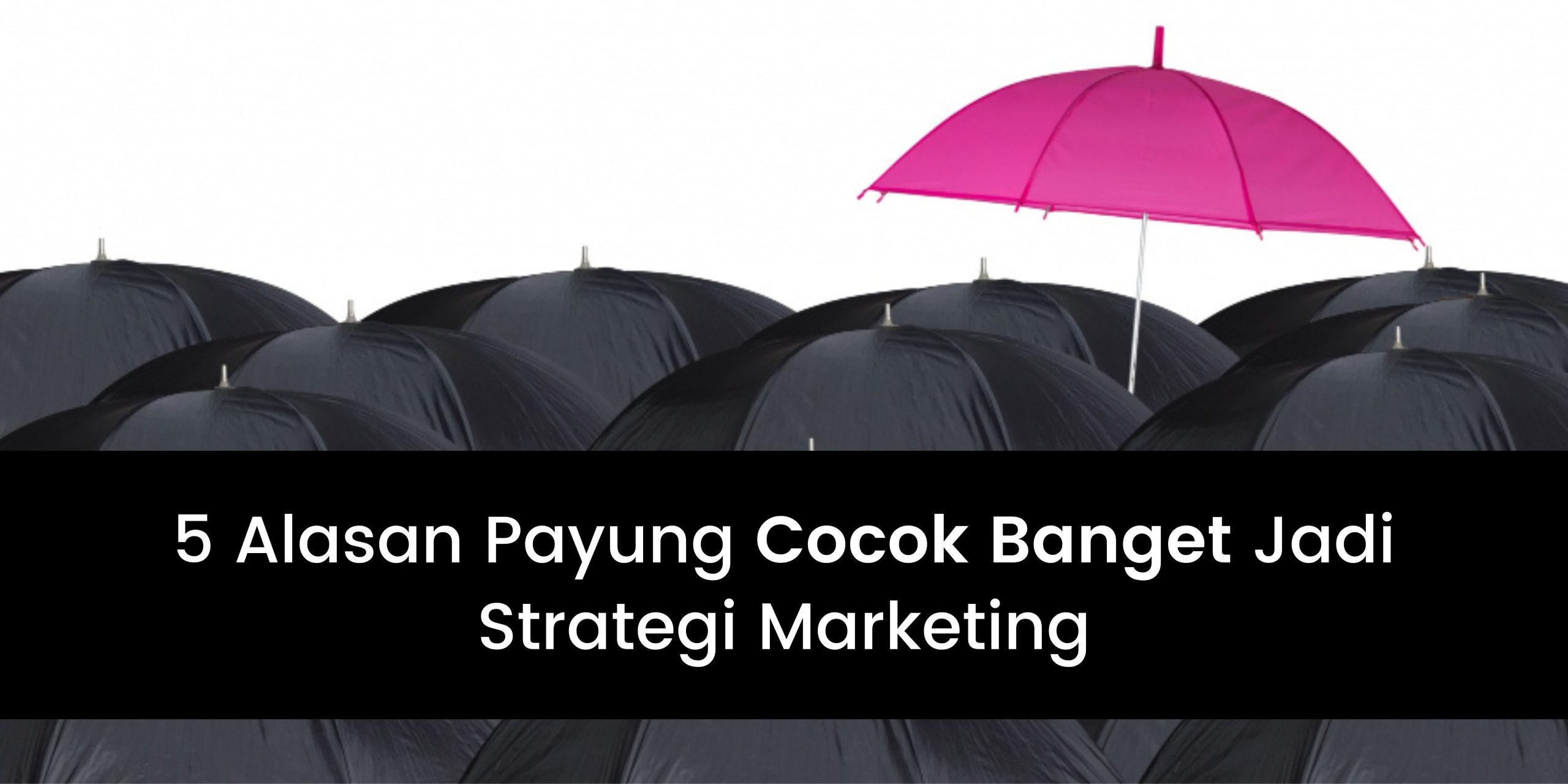 strategi marketing dengan payung